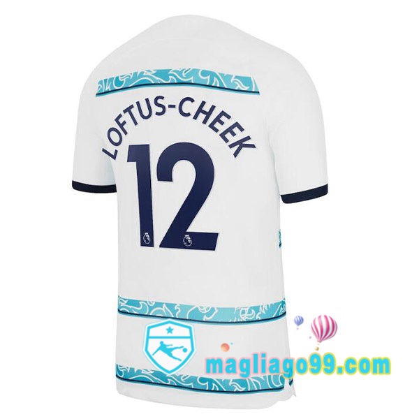 Magliago - Passione Maglie Thai Affidabili Basso Costo Online Shop | Maglia FC Chelsea (LOFTUS-CHEEK 12) Seconda Bianco 2022/2023