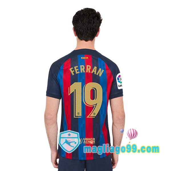 Magliago - Passione Maglie Thai Affidabili Basso Costo Online Shop | Maglia Calcio FC Barcellona (Ferran 19) Prima Rosso Blu 2022/2023