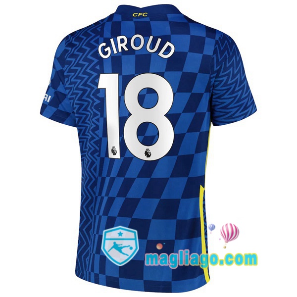 Magliago - Passione Maglie Thai Affidabili Basso Costo Online Shop | Maglia FC Chelsea (GIROUD 18) Uomo Prima 2021/2022