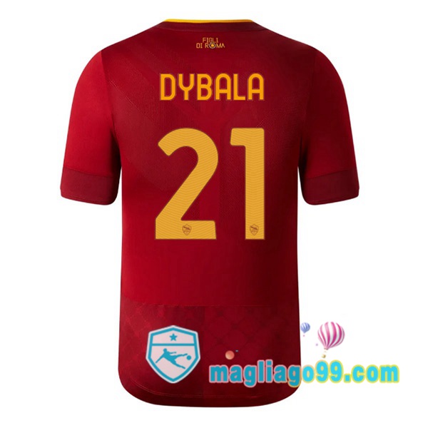 Magliago - Passione Maglie Thai Affidabili Basso Costo Online Shop | Maglia AS Roma (DYBALA 21) Prima Rosso 2022/2023