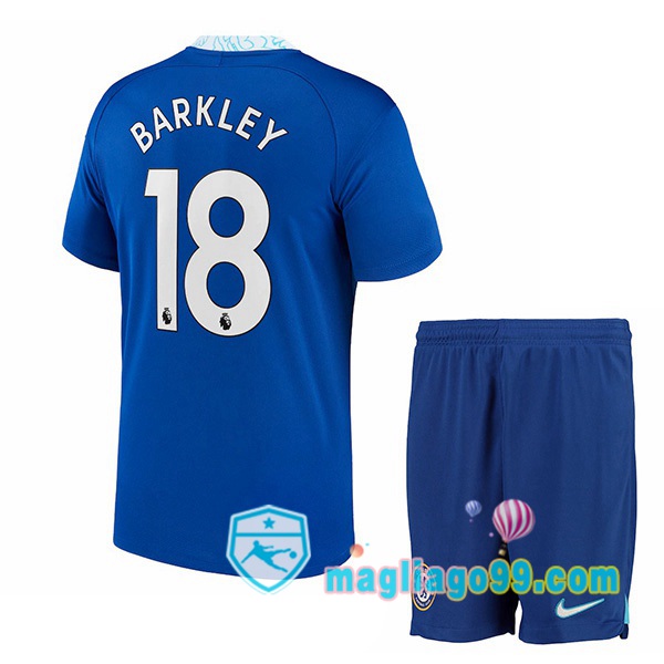 Magliago - Passione Maglie Thai Affidabili Basso Costo Online Shop | Maglia FC Chelsea (Barkley 18) Bambino Prima Blu 2022/2023